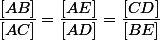 \dfrac{[AB]}{[AC]} = \dfrac{[AE]}{[AD]} = \dfrac{[CD]}{[BE]}